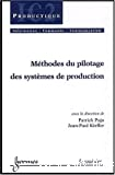 Méthodes du pilotage des systèmes de production.