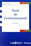 Droit de l'environnement. 4ème édition.