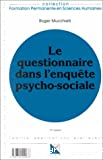 Le questionnaire dans l'enquête psycho-sociale