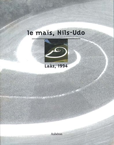 Le maïs, Nils-Udo