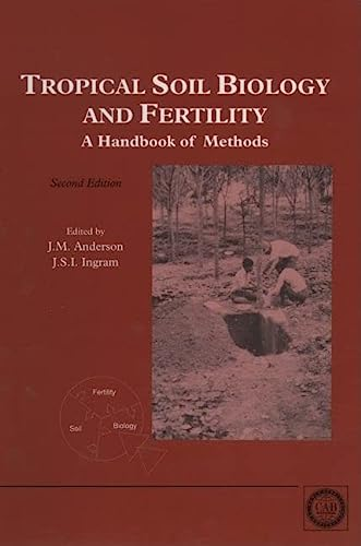 Tropical soil biology and fertility. A handbook of methods. Second edition