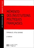 Mémento des institutions politiques françaises