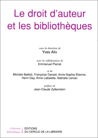 Le droit d'auteur et les bibliothèques