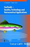 Seafoods. Quality, technology and nutraceutical applications.