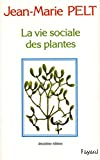 La vie sociale des plantes