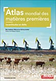 Atlas mondial des matières premières