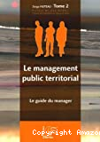 Le management public territorial. Tome II