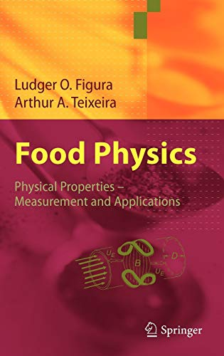 Food physics. Physical properties. Measurement and applications.