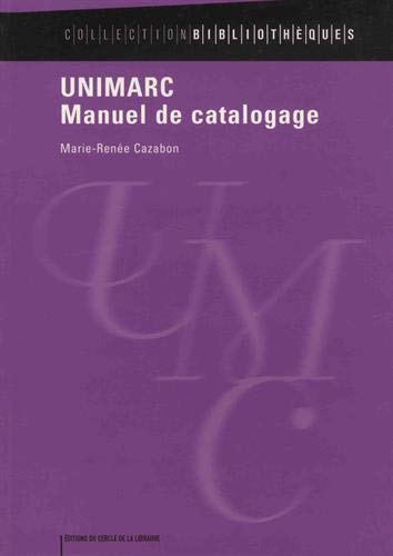 UNIMARC, Manuel de catalogage