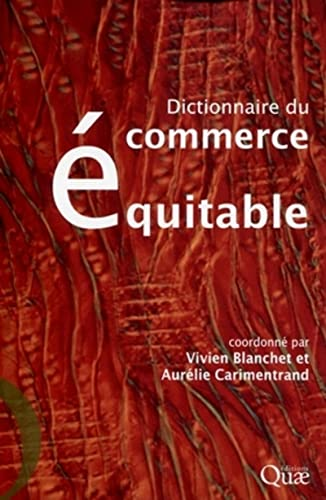 Dictionnaire du commerce équitable