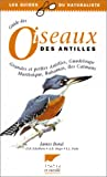 Guide des oiseaux des Antilles.