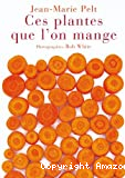 Ces plantes que l'on mange