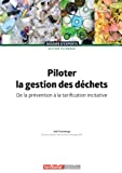 Piloter la gestion des déchets
