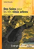 Des soins pour les vieux arbres