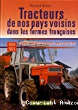 Tracteurs de nos pays voisins dans les fermes françaises