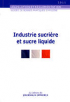 Guide de bonnes pratiques d'hygiène dans l'industrie sucrière