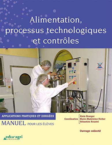 Alimentation, processus technologiques et contrôles