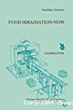 Food irradiation now - Symposium (21/10/1981, Ede, Pays-Bas).