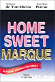 Home sweet marque