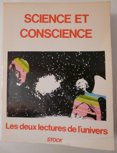 Science et conscience. Les deux lectures de l'univers - Colloque international (01/10/1979 - 05/10/1979, Cordoue, Espagne).