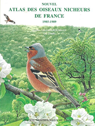 Nouvel atlas des oiseaux nicheurs de France 1985-1989