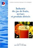 Guide de bonnes pratiques hygiéniques pour l'industrie française des jus de fruits, nectars et produits dérivés