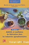 Additifs et auxiliaires de fabrication dans les industries agroalimentaires