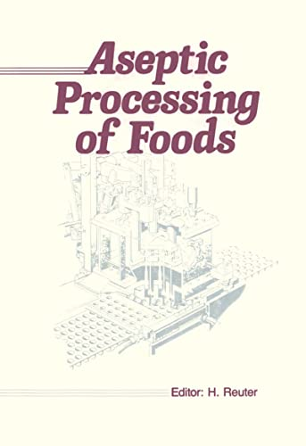 Aseptic processing of foods.