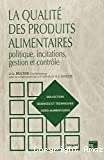 La qualité des produits alimentaires