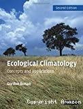 Ecological climatology: concepts and applications