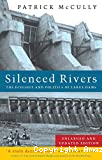 Silenced rivers. The ecology and politics of large dams