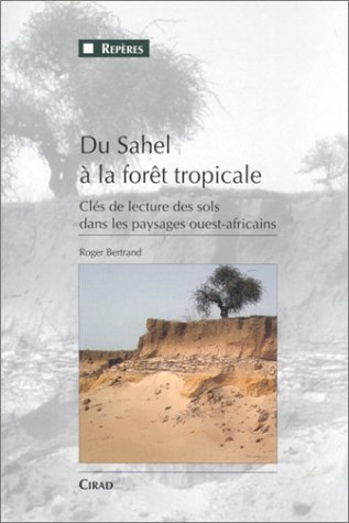 Du Sahel à la forêt tropicale