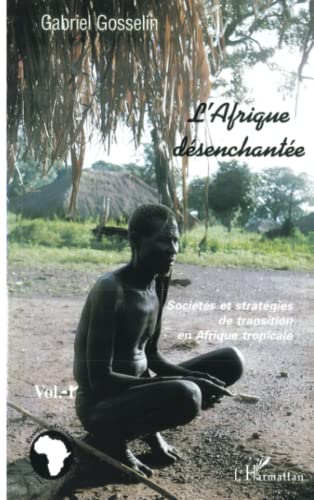 Afrique désenchantée