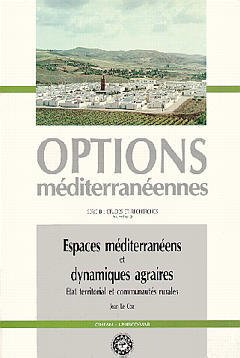 Espaces méditerranéens et dynamiques agraires. Etat territorial et communautés rurales