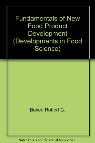Fundamentals of new food product development.