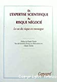 De l'expertise scientifique au risque négocié