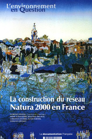 La construction du réseau Natura 2000 en France