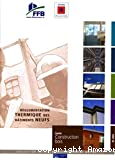 Réglementation thermique des bâtiments neufs [Texte imprimé] : guide construction bois.