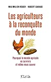 Les agriculteurs à la reconquête du monde vignette