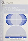 Initiation à la documentation : information et développement : niveau initiation