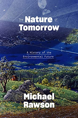 The nature of tomorrow