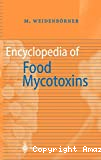 Encyclopedia of food mycotoxins.