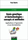 Génie génétique et biotechnologies : concepts et méthodes