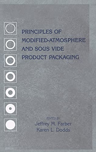 Principles of modified-atmosphere and sous vide product packaging.