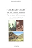 Forges et forêts dans les Pyrénées Orientales : pour une histoire de l'environnement