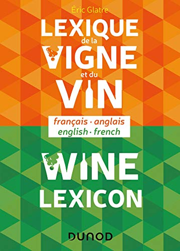 Lexique de la vigne et du vin français-anglais
