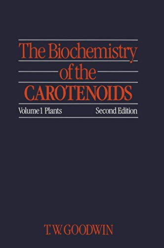 The biochemistry of the carotenoids. (2 Vol.) Vol. 1 : Plants.