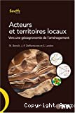 Acteurs et territoires locaux. Vers une géoagronomie de l'aménagement.
