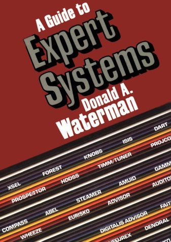A guide to expert systems.