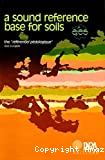 A sound reference base for soils, the référentiel pédologique